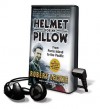 Helmet for My Pillow: From Parris Island to the Pacific (Book and Toy) - Robert Leckie, John Nelson