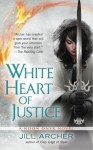 White Heart of Justice  - Jill Archer