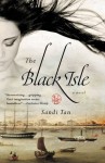 The Black Isle - Sandi Tan