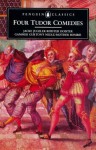 Four Tudor Comedies - William M. Tydeman