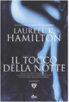 Il tocco della notte - Laurell K. Hamilton