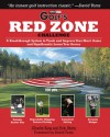 Golf's Red Zone Challenge: A Breakthrough System to Track and Improve Your Short Game and Significantly Lower Your Scores - Charlie King, Rob Akins, David Toms