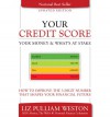 Your Credit Score, Your Money & What's at Stake - Liz Pulliam Weston