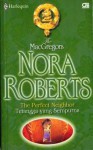The Perfect Neighbour (Tetangga yang Sempurna ) - Nora Roberts