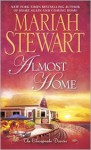 Almost Home: The Chesapeake Diaries - Mariah Stewart