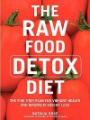 The Raw Food Detox Diet - Natalia Rose