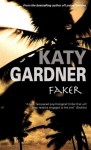 Faker - Katy Gardner