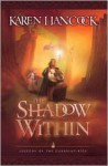 The Shadow Within - Karen Hancock