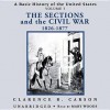 A Basic History of the United States, Vol. 3: The Sections and the Civil War, 18261877 - Clarence B Carson, Mary Woods