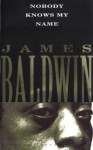 Nobody Knows My Name (Vintage International) - James Baldwin, Richard Wright, Norman Mailer