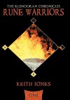 Rune Warriors: The Klendoran Chronicles Book One - Keith Jones