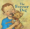 Forever Dog, The - Dan Andreasen, Bill Cochran