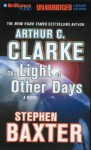The Light of Other Days - Arthur C. Clarke