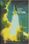 Titan - Stephen Baxter