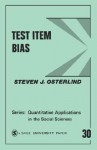 Test Item Bias (Quantitative Applications in the Social Sciences) - Steven J. Osterlind