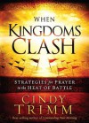 When Kingdoms Clash - Cindy Trimm