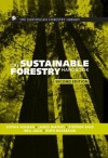 The Sustainable Forestry Handbook: A Practical Guide for Tropical Forest Managers on Implementing New Standards - James Mayers, Sophie Higman, Stephen Bass, Neil Judd