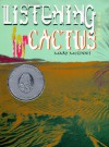 Listening for Cactus - Mary McGinnis