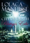 Blutiges Erbe (City of Death #2) - Lolaca Manhisse