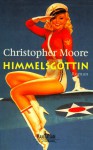 Himmelsgöttin - Christopher Moore, Christoph Hahn