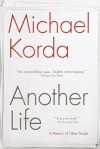 Another Life: A Memoir of Other People - Michael Korda