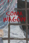 Coma Wagon - Patricia Foster