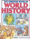 Usborne Book of World History - Anne Millard, Patricia Vanags, Jenny Tyler, Joseph McEwan