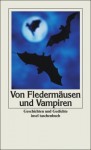 Von Fledermäusen und Vampiren. Geschichten und Gedichte - Simone Frieling