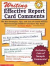 Writing Effective Report Card Comments (Grades 1-6) - Scholastic Books, Susan Shafer