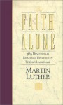 By Faith Alone - Martin Luther