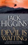 A Devil Is Waiting - Jack Higgins