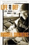 Life and Def Life and Def Life and Def - Russell Simmons, Nelson George