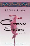 The Crow Eaters - Bapsi Sidhwa