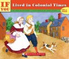 If You Lived In Colonial Times (Turtleback School & Library Binding Edition) - Ann McGovern, Brinton Turkle, June Otani