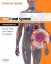 The Renal System: Basic Science and Clinical Conditions - Michael J. Field, Carol Pollock, David Harris