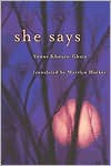 She Says: Bilingual Edition - Vénus Khoury-Ghata, Marilyn Hacker