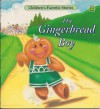 The Gingerbread Boy (Children's Favorite Stories) - Carolyn Quattrocki