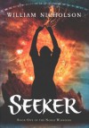 Seeker: Book One of the Noble Warriors - William Nicholson