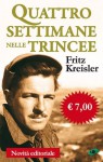 Quattro settimane nelle trincee (Italian Edition) - Fritz Kreisler