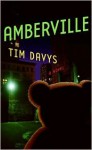 Amberville - Tim Davys