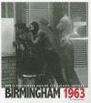 Birmingham 1963: How a Photograph Rallied Civil Rights Support (Captured History) - Shelley Tougas