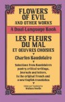 Flowers of Evil and Other Works/Les Fleurs du Mal et Oeuvres Choisies : A Dual-Language Book (Dover Foreign Language Study Guides) (English and French Edition) - Charles Baudelaire, Wallace Fowlie