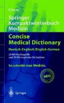 Springer Kompaktwvrterbuch Medizin / Concise Medical Dictionary - Deutsch-Englisch / English-German - Peter Reuter