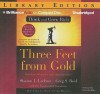 Three Feet from Gold: Turn Your Obstacles Into Opportunities - Sharon L. Lechter, Greg Reid, Mark Hansen