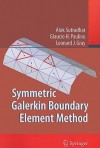 Symmetric Galerkin Boundary Element Method - Alok Sutradhar, Glaucio H. Paulino, Leonard J. Gray