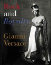 Rock and Royalty - Princes of Wales Diana, Princes of Wales Diana, Elton John, Jon Bon Jovi, Gianni Versace