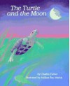 The Turtle And The Moon - Charles Turner