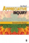 Appreciative Inquiry: Research for Change - Jan Reed