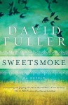 Sweetsmoke - David Fuller