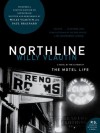 Northline: A Novel - Willy Vlautin